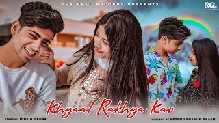 KHYAAL RAKHYA KAR - Neha Kakkar | Cover Song | The Real Records | Latest Punjabi Song 2021