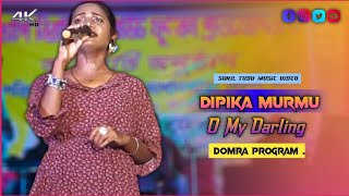 Dipika Murmu O My Darling New Santali Orchestra Video Song 2022 New Santali Album Video Song