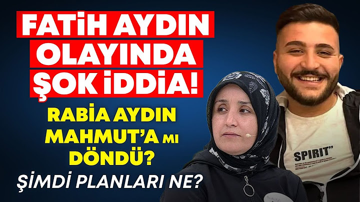 FATİH AYDIN OLAYINDA ŞOK İDDİA! RABİA ve MAHMUT'UN YENİ PLANI NE? KONUK: MUSTAFA KILIÇ