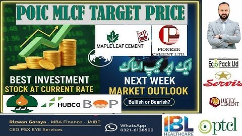 BEST INVESTMENT STOCK AT CURRENT RATE - POIC MLCF TARGET PRICE - TOP PICKS FOR MONDAY - HUBCO PTC