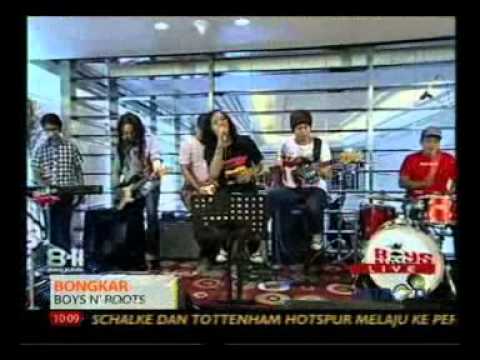 Boys N Root - Bongkar (811 Show)