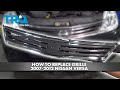How to Replace Grille 2007-2012 Nissan Versa
