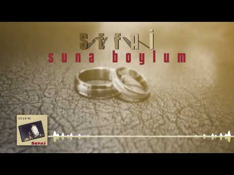 Sefai - Suna Boylum
