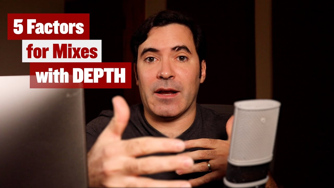 How to Achieve More DEPTH in Your Mixes - YouTube