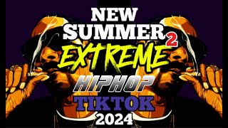New Summer (Sanana) TIKTOKπ₯EXTREMEπ₯ 2 HIPHOP 2024 - ππππππ πππππ
