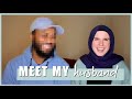 How I met My Husband & How He Knew I was 'The One'