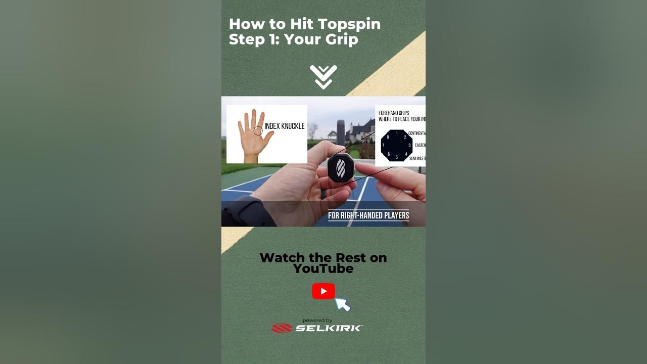 How to Hit Topspin in Pickleball Change Your Grip pickleball 