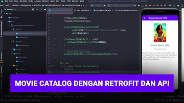 Part 4 - Membuat Movie Catalog dengan Retrofit dan API