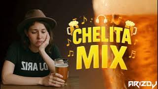 💔 CHELITA MIX - DJ ARIZ 🍻 | CANCIONES DE DESPECHO Y AMOR 💃🕺 ¡PA' LLORAR Y BRINDAR! 🥹🍺