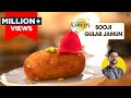 Special Sooji Gulab Jamun | आसान रवा गुलाब जामुन | Easy Gulab Jamun recipe |Chef Ranveer Brar