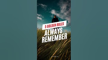 5 Golden Rules to always remember_ #shorts #motivation