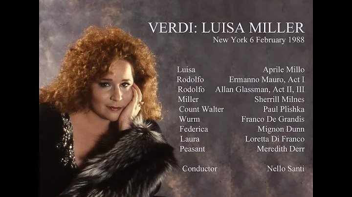 Verdi  Luisa Miller  Millo, Mauro, Glassman, Milnes, Plishka, Dunn, Santi   NY  6 February 1988