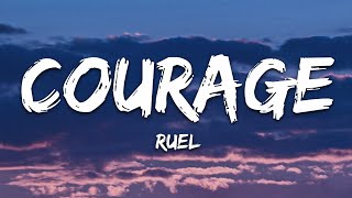 Video thumbnail of "Ruel - courage (Lyrics)"