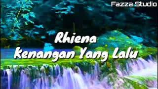 Rhiena - Kenangan Yang Lalu [ Lirik ]