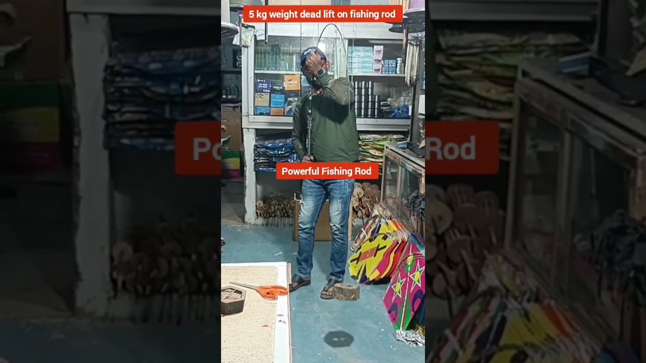 Powerful Fishing Rod| 5 kg dead lift on fishing rod 