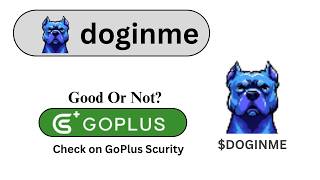Is doginme ($DOGINME) token legit or a scam??