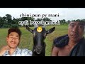 chini pun kwtal nydi 😁 paa da kilong by malai ya dwk laha 😢😢