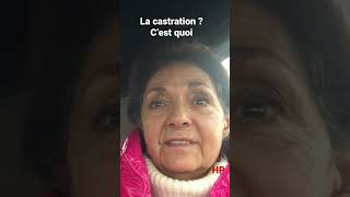 Castration c’est quoi ?  https://bio.site/raymondehazan