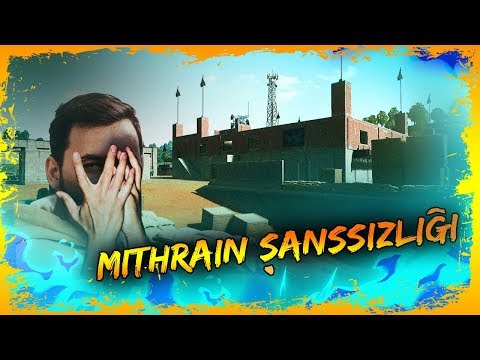 MITHRAIN ŞANSSIZLIĞI [PUBG]