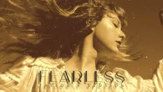 Taylor Swift - Fearless (Taylor's Version) Era Mega Mashup (Official Audio)