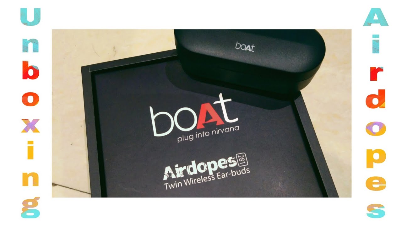 Episode #1/ unboxing/BOAT AIRDOPES 281 / 