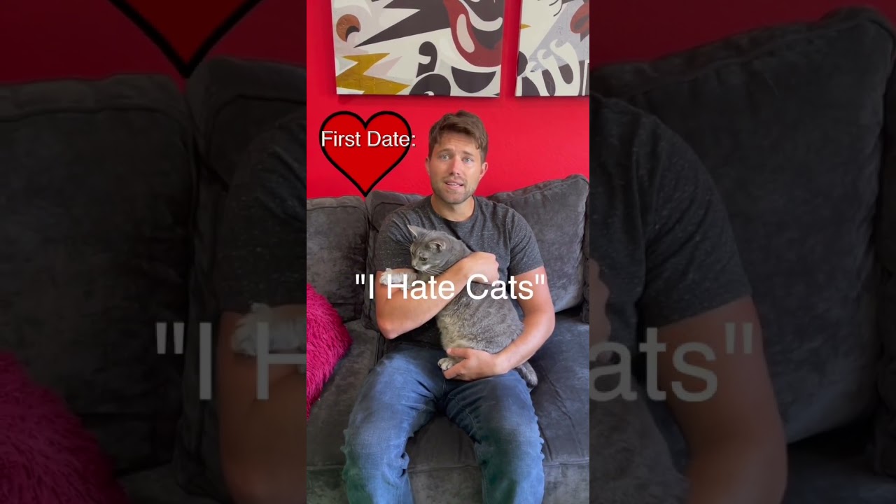 My Date MUST Like Cats!!!