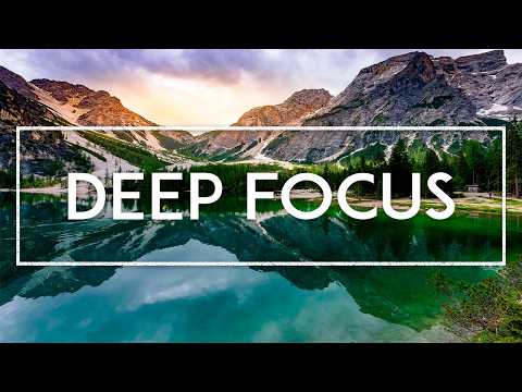 Ambient Study Music - 4 Hours Of Focus Music For Studying & Concentration - Nature Landscapes Music