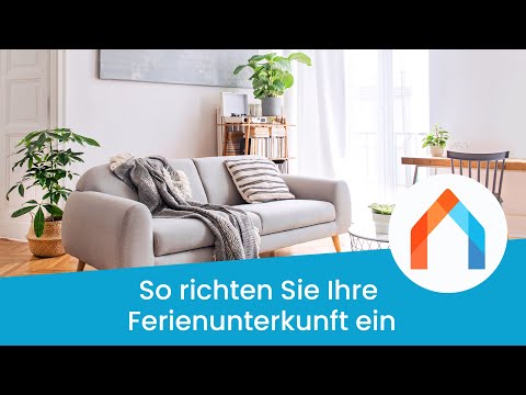 Ferienwohnung richtig einrichten - video from Atraveo