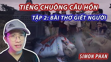 Tiếng chuông câu hồn II Bài thơ giết người II Chuyện trinh thám II Simon Phan
