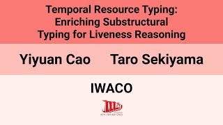 [IWACO'25] Temporal Resource Typing: Enriching Substructural Typing for Liveness Reasoning