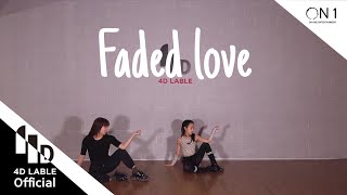 [4D Lable] Tinashe - Faded Love / Kids Dancer - 김지유 / Min-seo  4D Lable Instructor