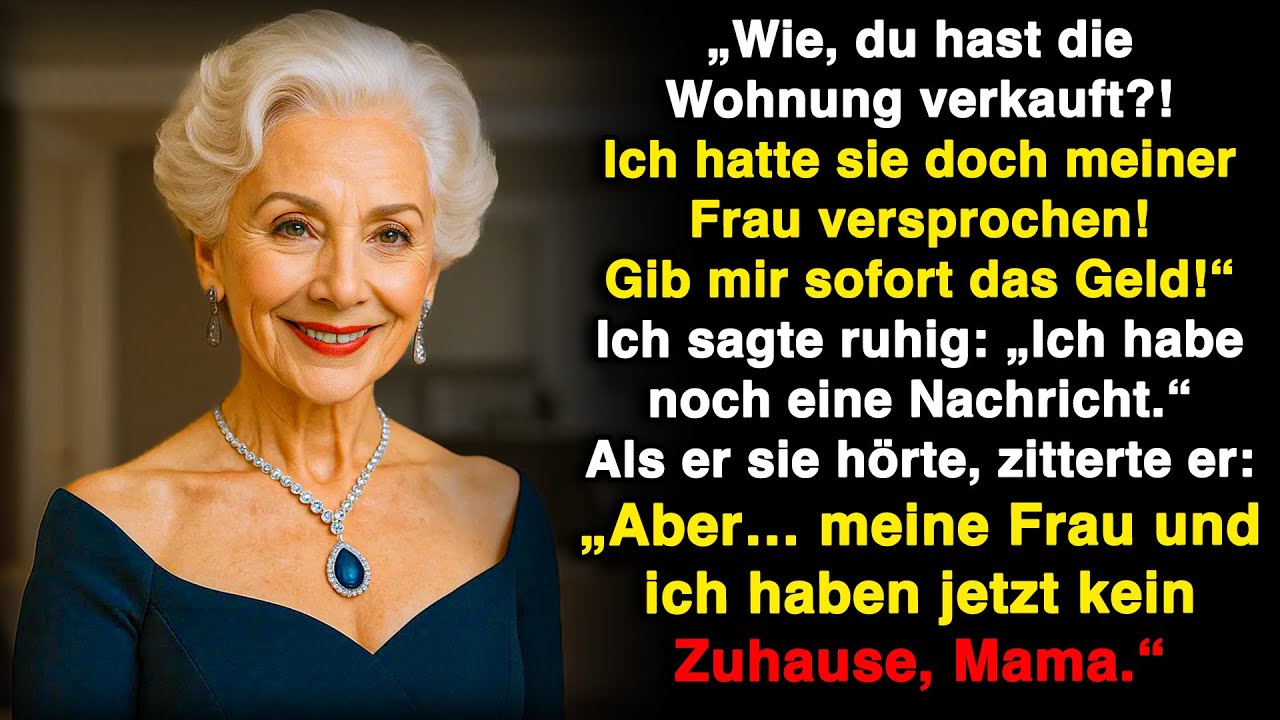 Mein Sohn schrie: „Warum hast du die Wohnung ohne mich verkauft?! Ich hatte Pläne mit meiner Frau!“