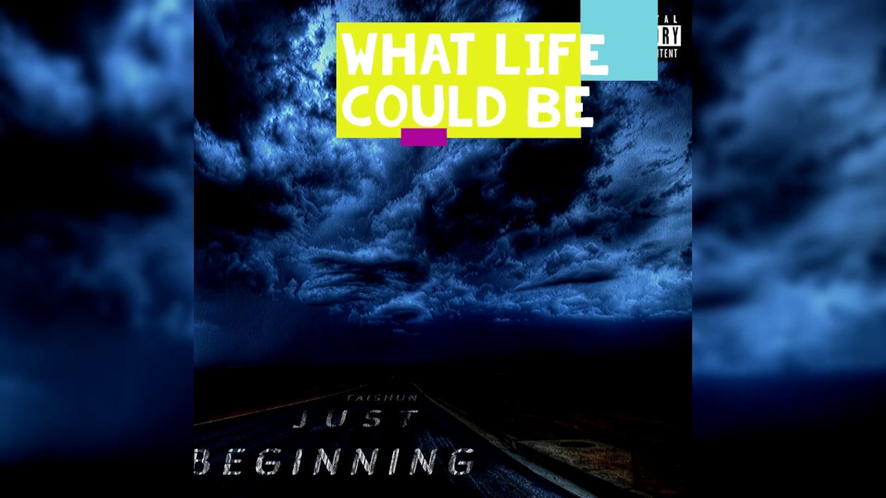 What Life Could Be - YouTube