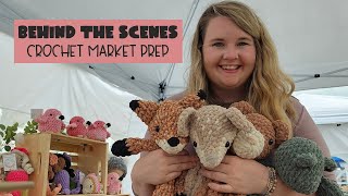 Crochet Market Prep | Behind the Scenes | What I Crocheted in 5 Weeks