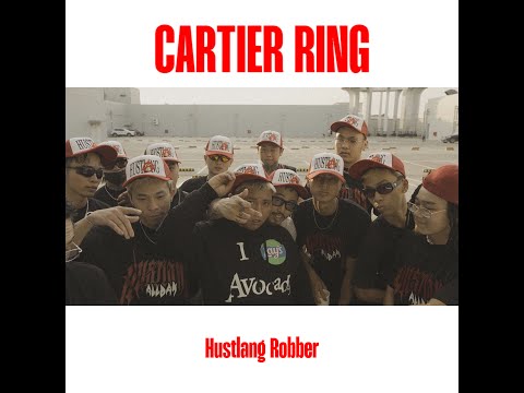 HUSTLANG ROBBER - CARTIER RING [OFFICIAL MV]