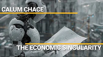 Calum Chace - The Economic Singularity
