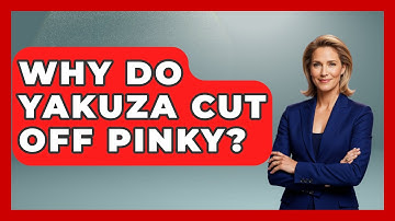 Why Do Yakuza Cut Off Pinky? - Japan Past and Present