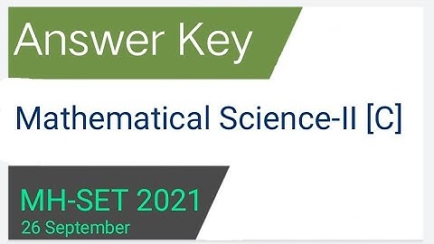 Maharashtra SET Exam  Mathematical Science-ll 26 September 2021 With  Tentative Answer key set-C