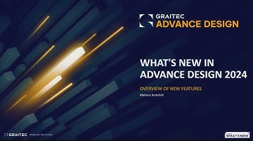 ADVANCE DESIGN 2024 - FEM analysis software -  Overview of new features