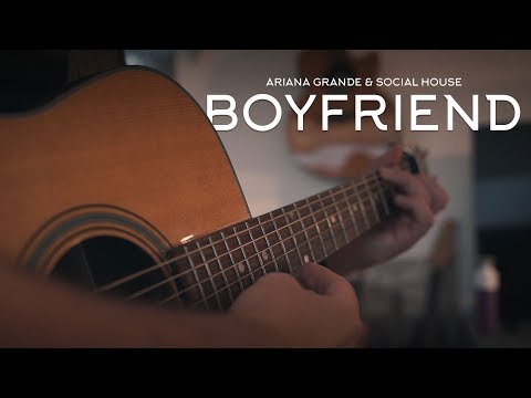 Chords For Boyfriend Ariana Grande With Social House