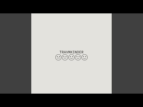 Travmkind - Living in my mind