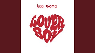 Lover Boy - Eddi Goma