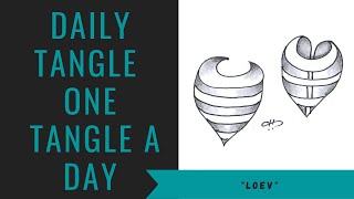 Daily Tangle - Loev |How to draw...|