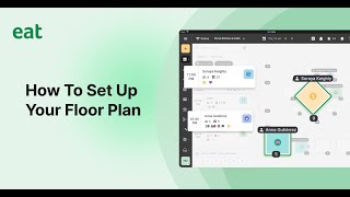 How To Set Up Your Floor Plan | Eat App Tutorial