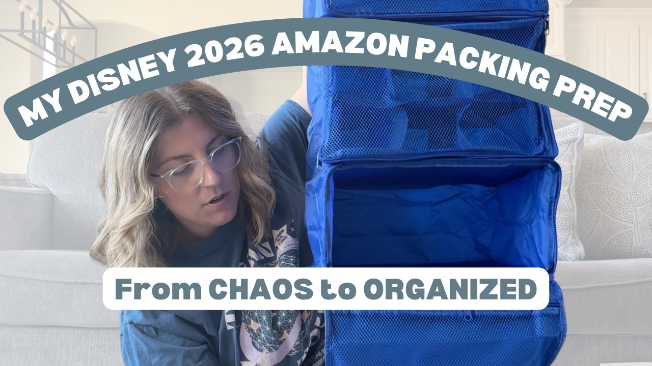 PACKING PREP FOR DISNEY 2026 📦 Amazon Finds That Make It EASY for Moms