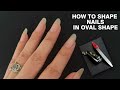 How To Shape Nails In Oval Shape | Oval Shape Nails | Vaibhavi Joshi