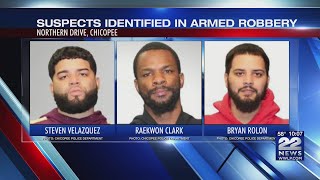 Three suspects identified in Chicopee armed robbery on Northern Drive
