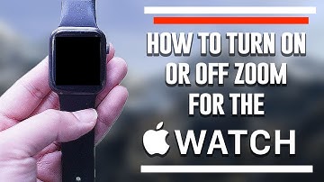 How to turn on or off zoom magnification on the Apple Watch