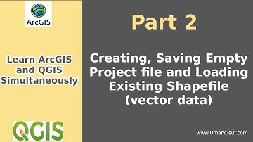 Learn ArcGIS and QGIS Simultaneously - Part 2 - Creating, Saving Project and Loading Shapefile