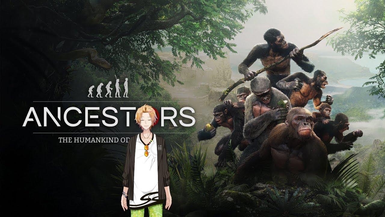 【Ancestors: The Humankind Odyssey】追わない者【にじさんじ】